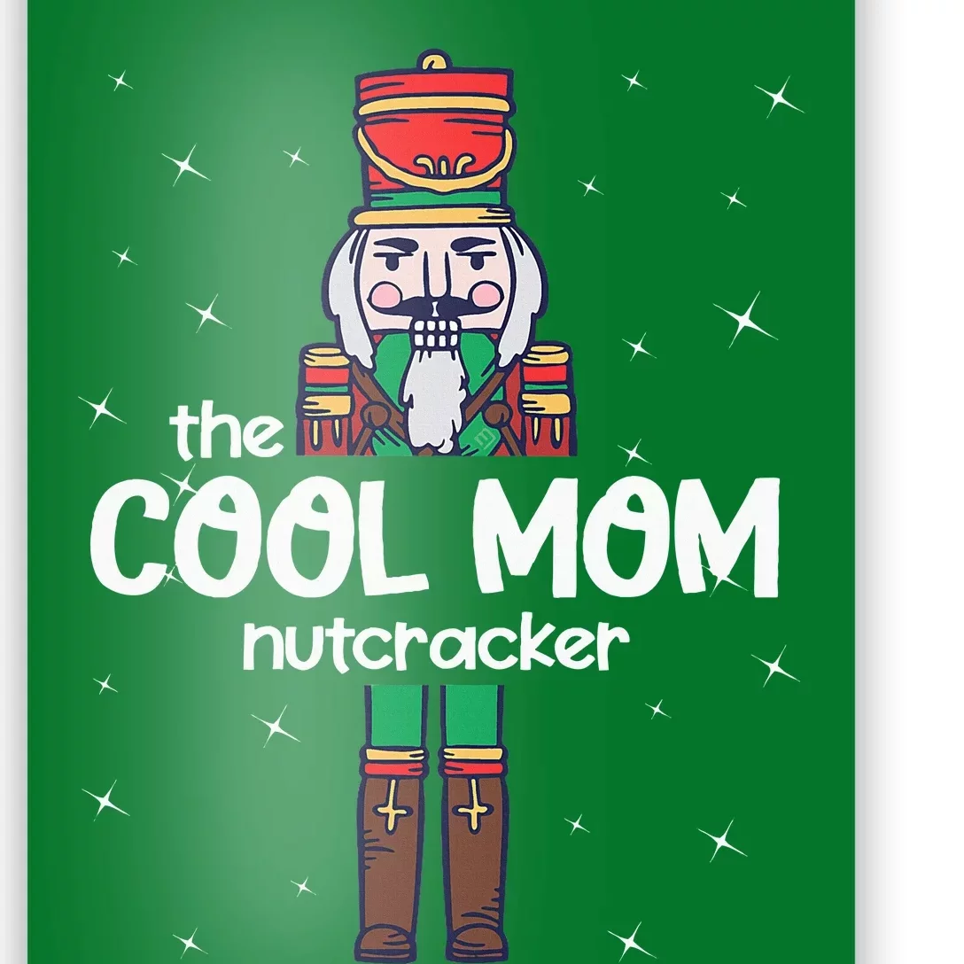 Cool Mom Nutcracker Family Matching Poster