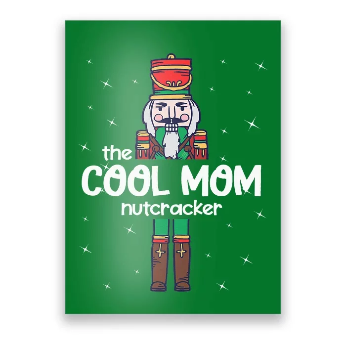 Cool Mom Nutcracker Family Matching Poster