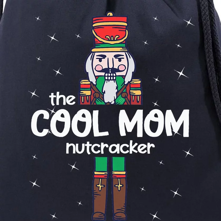 Cool Mom Nutcracker Family Matching Drawstring Bag