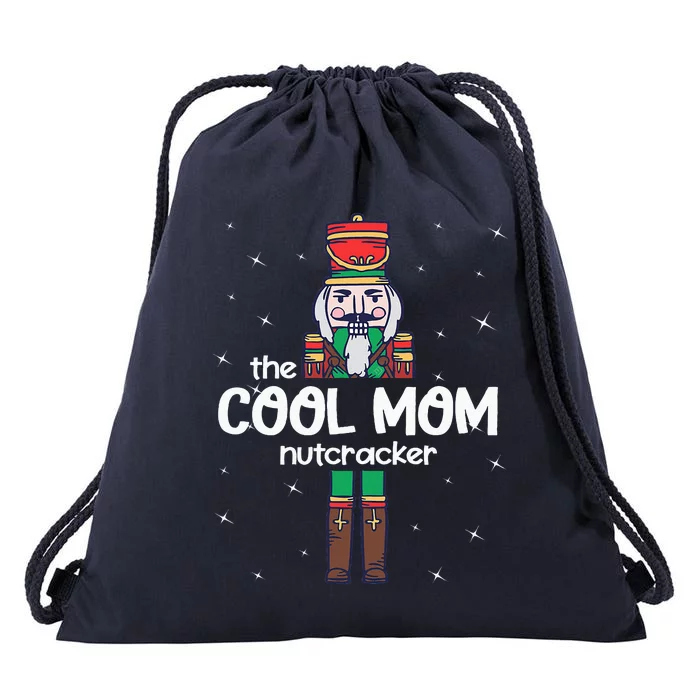 Cool Mom Nutcracker Family Matching Drawstring Bag