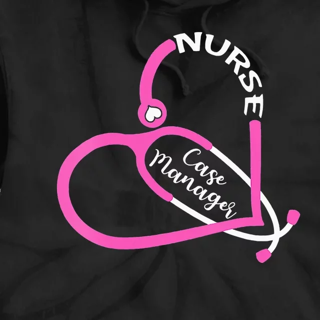 Case Manager Nurse Stethoscope Heart Love RN Nursing Tie Dye Hoodie