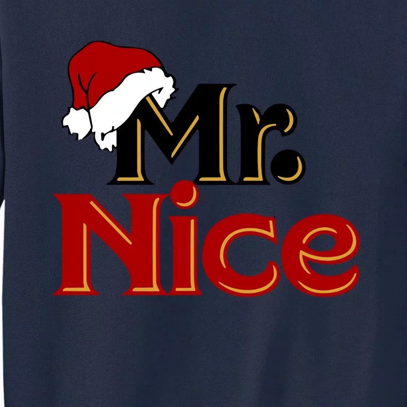 Christmas Mr Nice Tall Sweatshirt