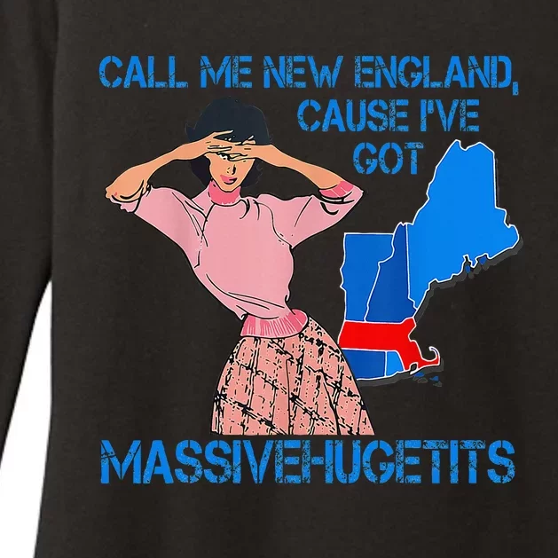 Call Me New England Cause I Got Massivehugetits Womens CVC Long Sleeve Shirt