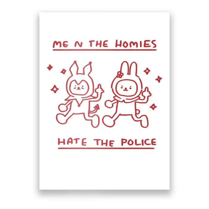 Cherrykitten Me N T.H.E Homies Hate The P.O.L.I.C.E Poster