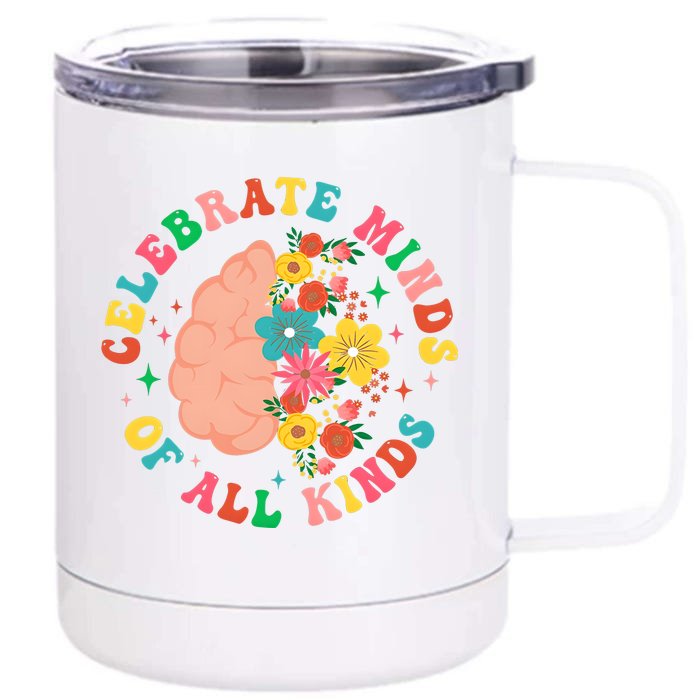 Celebrate Minds Of All Kinds Floral Front & Back 12oz Stainless Steel Tumbler Cup