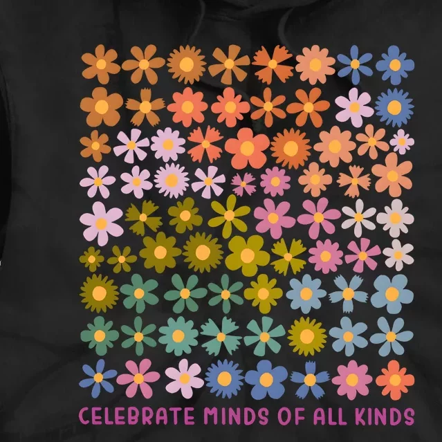 Celebrate Minds Of All Kinds Neurodiversity Tie Dye Hoodie