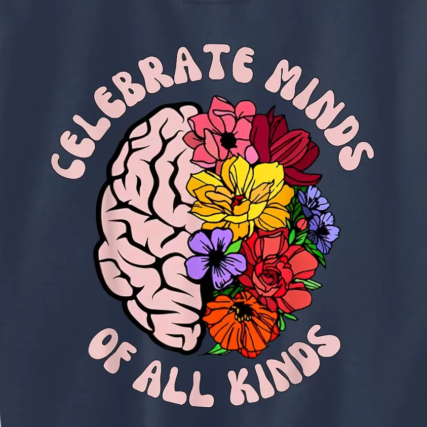 Celebrate Minds Of All Kinds Neurodiversity Autism Awareness Kids Sweatshirt