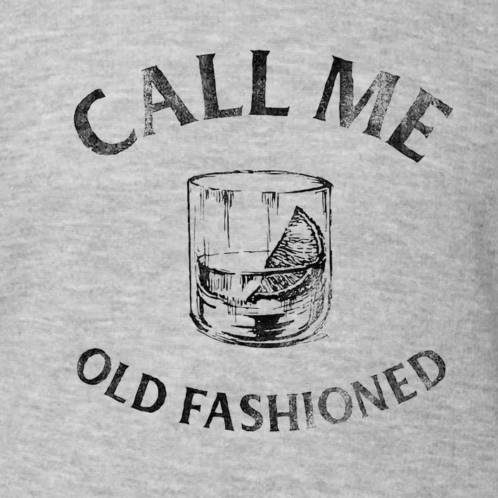 Call Me Old Fashionedcocktail Glass Toddler Sweatshirt