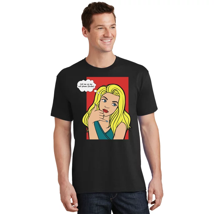 Call Me On My Cell Phone T-Shirt