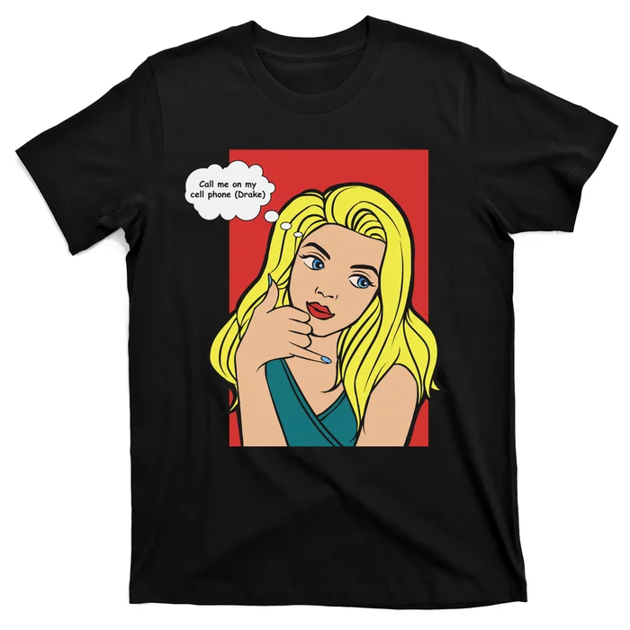 Call Me On My Cell Phone T-Shirt