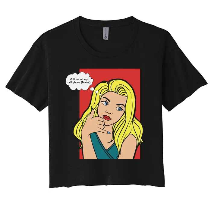 Call Me On My Cell Phone Women's Crop Top Tee