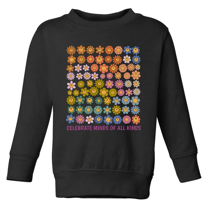 Celebrate Minds Of All Kinds Neurodiversity Autism Awareness Toddler Sweatshirt