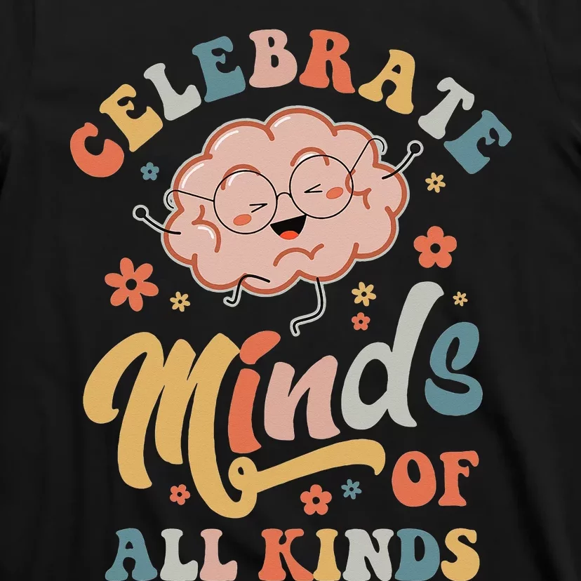 Celebrate Minds Of All Kinds SPED Teacher, Autism Awareness T-Shirt