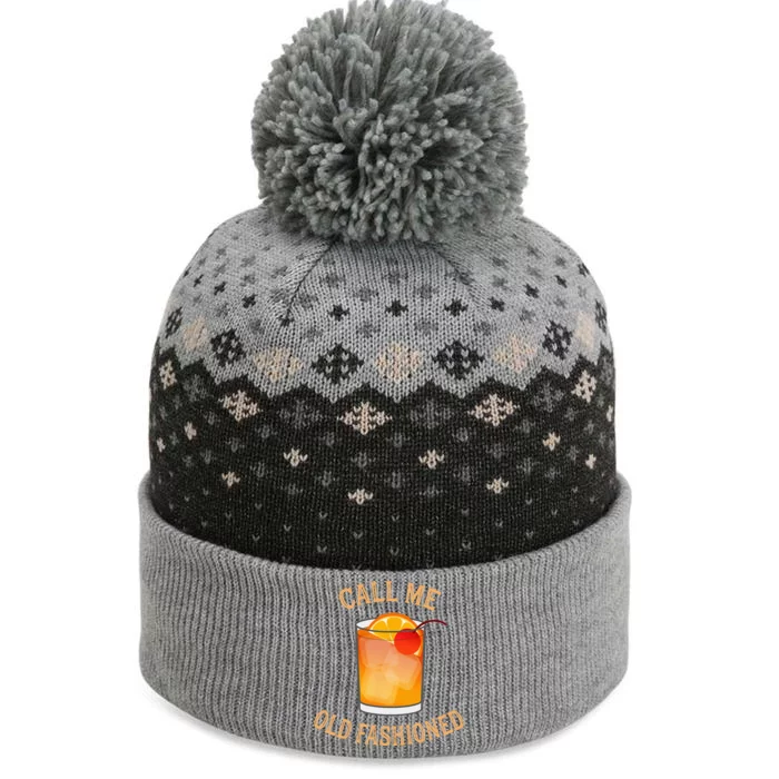 Call Me Old Fashioned Bartender Classic Cocktail Mixologist The Baniff Cuffed Pom Beanie