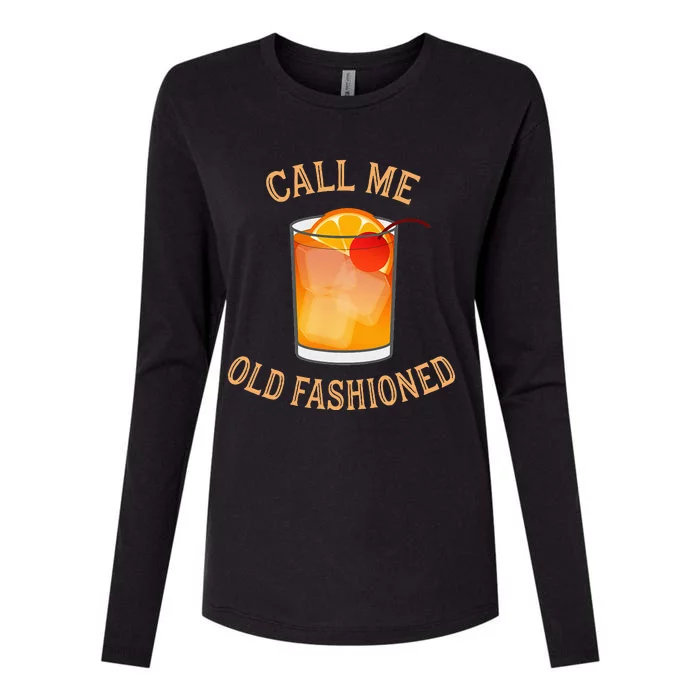 Call Me Old Fashioned Bartender Classic Cocktail Mixologist Womens Cotton Relaxed Long Sleeve T-Shirt