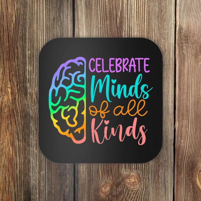 Celebrate Minds Of All Kinds Neurodiversity Autism Awareness Coaster