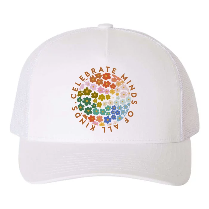 Celebrate Minds Of All Kinds Flowers Neurodiversity Autism Yupoong Adult 5-Panel Trucker Hat