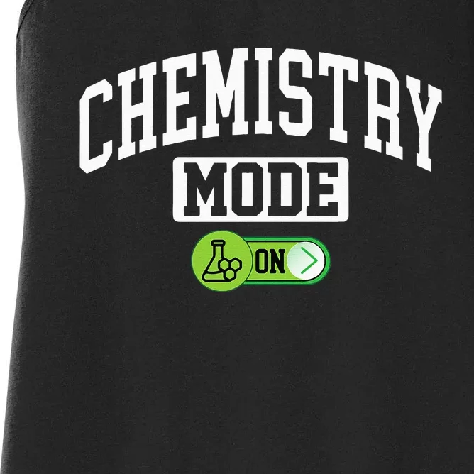 Chemistry Mode on Funny Science Chemistry Chemist Women's Racerback Tank