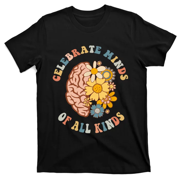 Celebrate Minds Of All Kinds Neurodiversity Autism T-Shirt