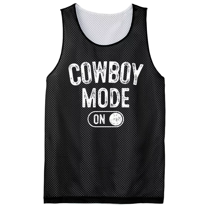 Cowboy Mode On Costume Funny Farmer Rodeo Gift Rancher Mesh Reversible Basketball Jersey Tank