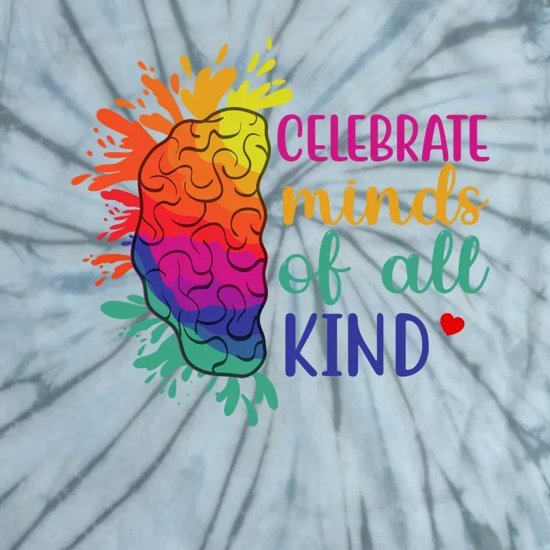 Celebrate Minds Of All Kind Neurodiversity Brain Tie-Dye T-Shirt