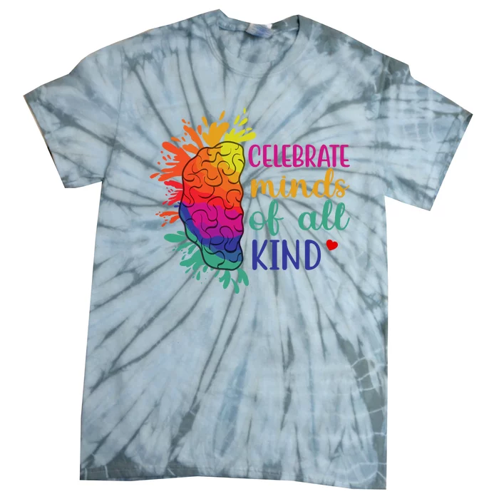 Celebrate Minds Of All Kind Neurodiversity Brain Tie-Dye T-Shirt