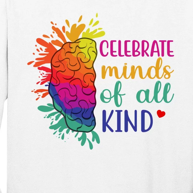 Celebrate Minds Of All Kind Neurodiversity Brain Long Sleeve Shirt