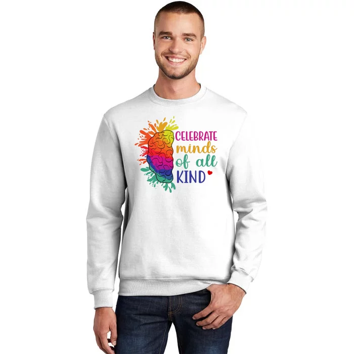 Celebrate Minds Of All Kind Neurodiversity Brain Sweatshirt