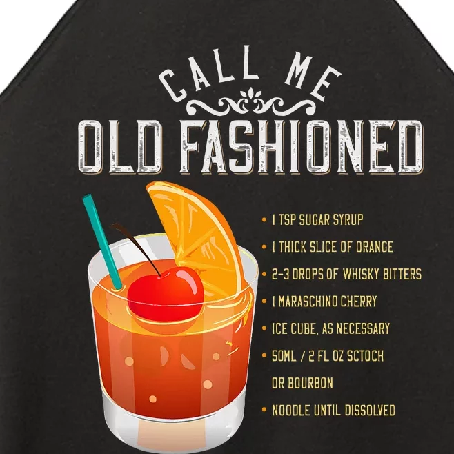 Call Me Old Fashioned Whiskey Cocktail Drinking Women’s Perfect Tri Rocker Tank