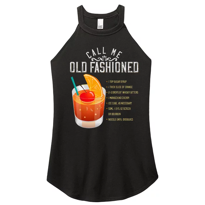 Call Me Old Fashioned Whiskey Cocktail Drinking Women’s Perfect Tri Rocker Tank