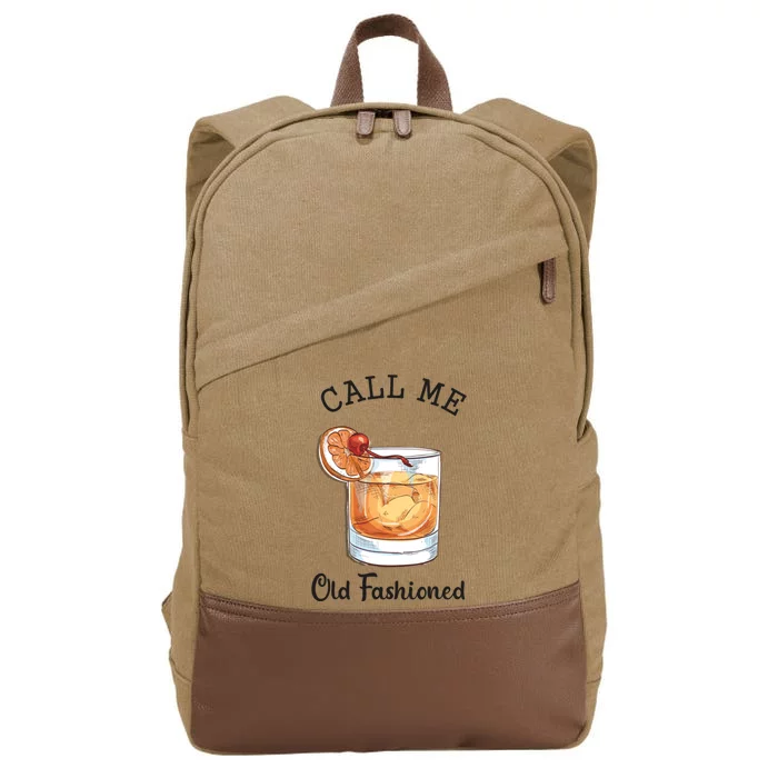 Call Me Old Fashioned Whiskey Wisconsin Funny Vintage Cotton Canvas Backpack