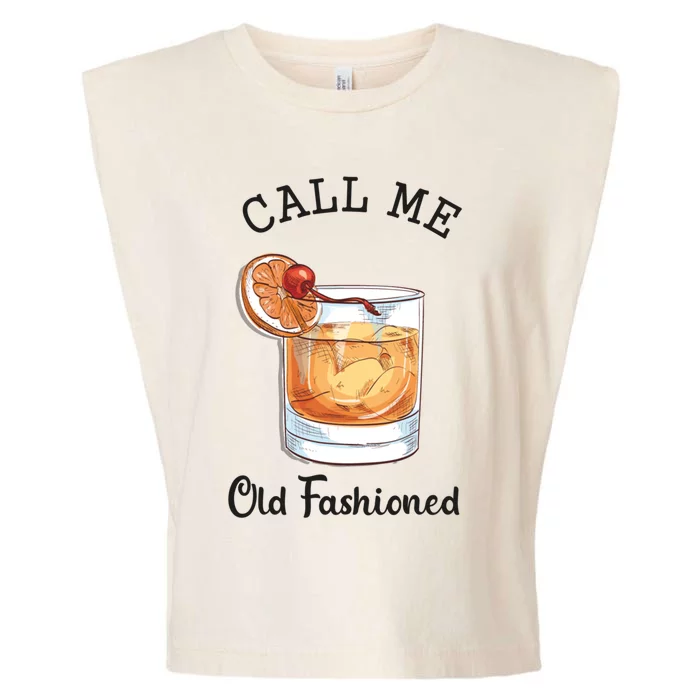 Call Me Old Fashioned Whiskey Wisconsin Funny Vintage Garment-Dyed Women's Muscle Tee