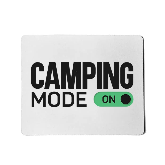 Camping Mode On Tent Mousepad