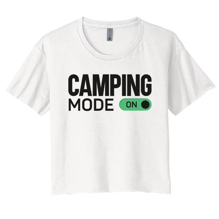 Camping Mode On Tent Women's Crop Top Tee