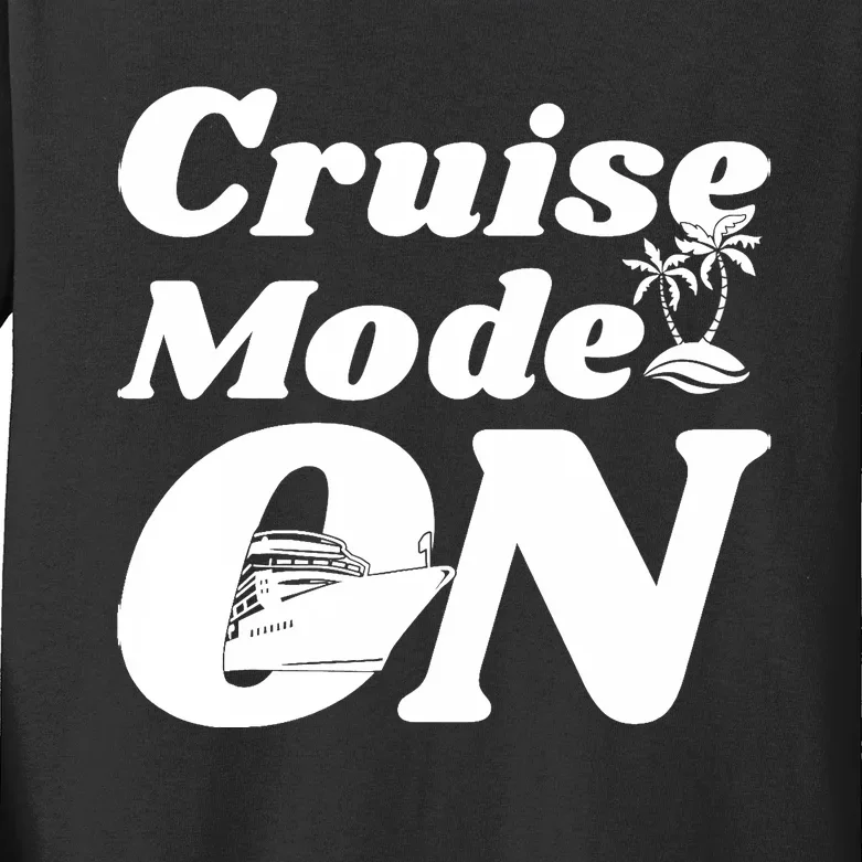 Cruise Mode On Cruising Kids Long Sleeve Shirt