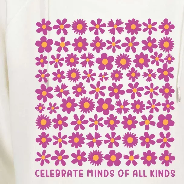 Celebrate Minds Of All Kinds Autism Awareness Womens Funnel Neck Pullover Hood