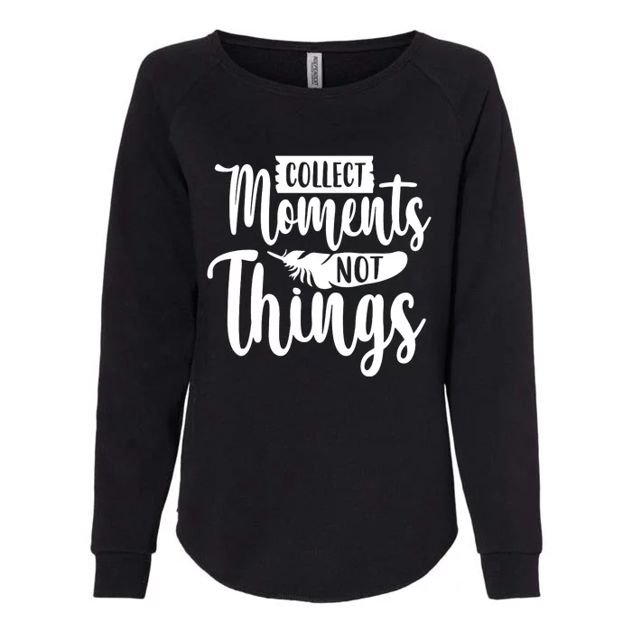 Collect Moments Outdoor Camping Trip Family Womens California Wash Sweatshirt