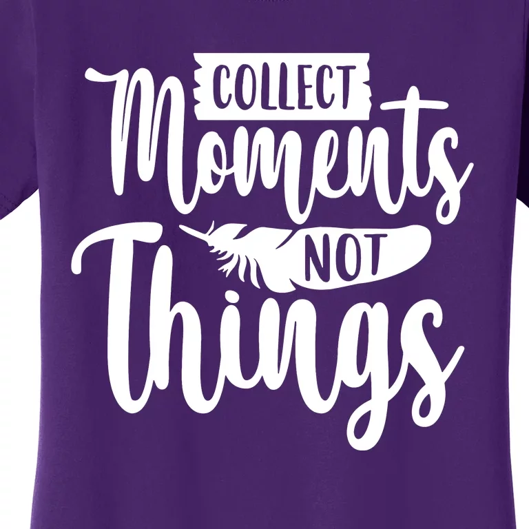 Collect Moments Outdoor Camping Trip Family Women's T-Shirt