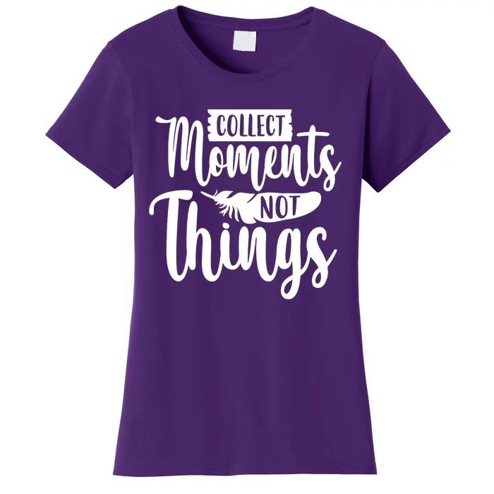 Collect Moments Outdoor Camping Trip Family Women's T-Shirt