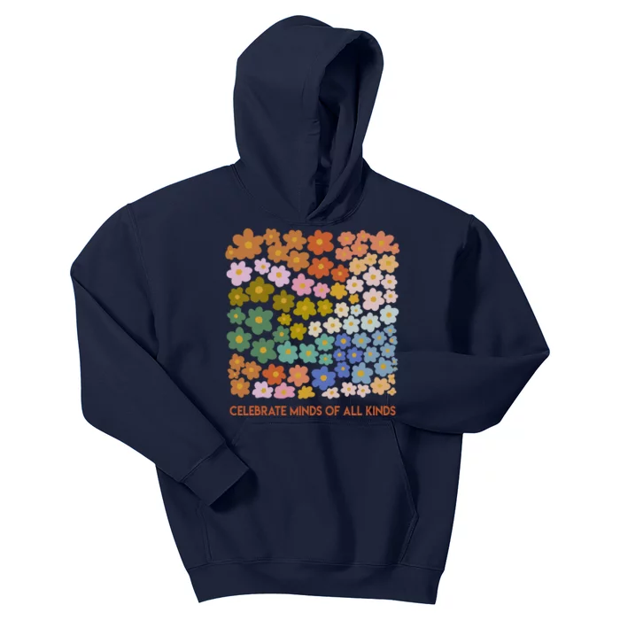 Celebrate Minds Of All Kinds Flowers Neurodiversity Autism Kids Hoodie