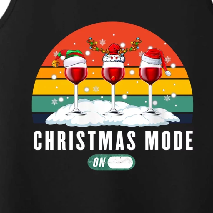 Christmas Mode On Xmas Spirit Three Glasses Of Wine Santa Gift Performance Tank