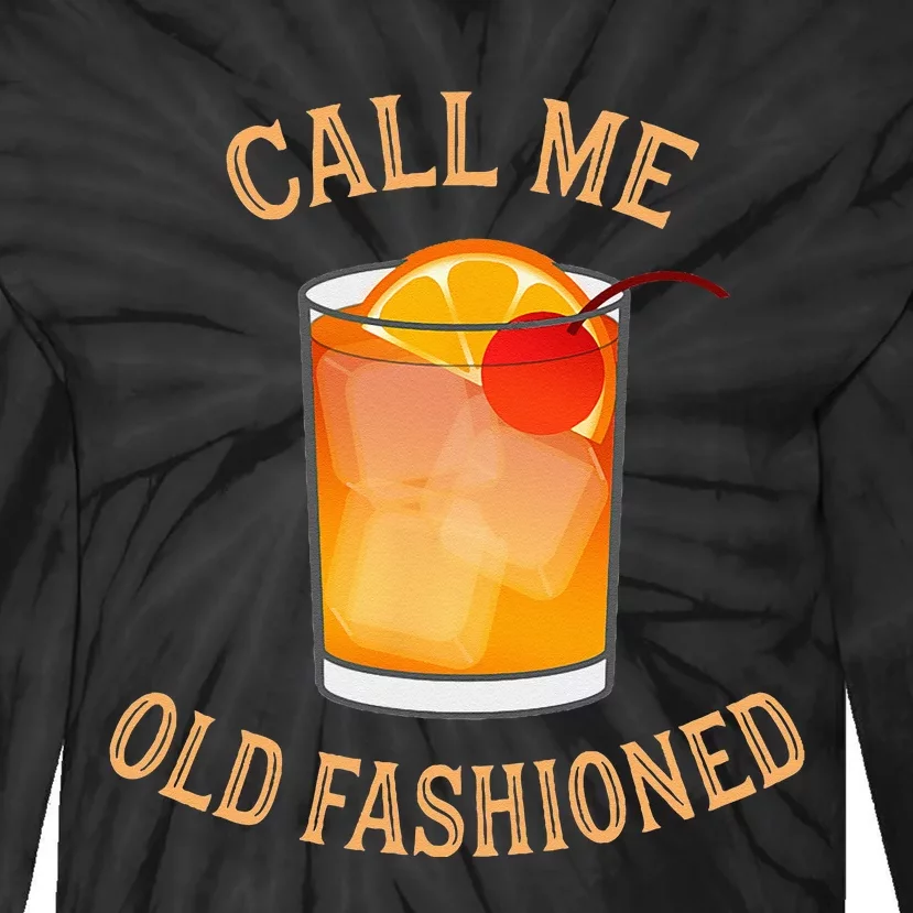 Call Me Old Fashioned Bartender Classic Cocktail Mixologist Tie-Dye Long Sleeve Shirt