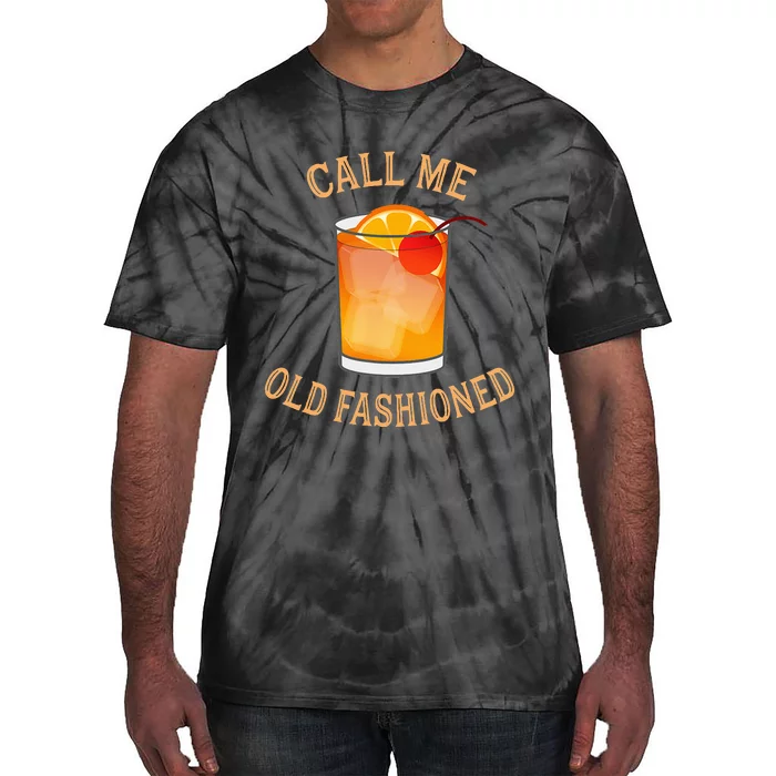 Call Me Old Fashioned Bartender Classic Cocktail Mixologist Tie-Dye T-Shirt