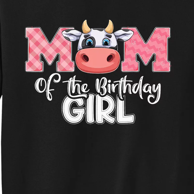 cute Mom of The Birthday Cow Family Farm Tall Sweatshirt