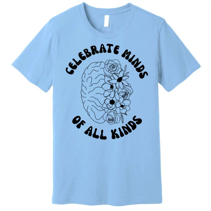 Celebrate Minds Of All Kinds Floral Brain Premium T-Shirt