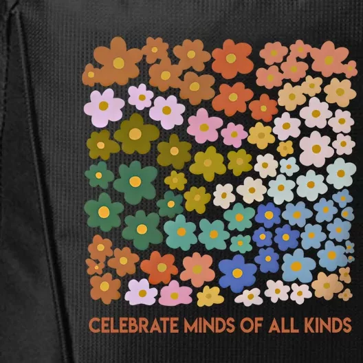 Celebrate Minds Of All Kinds Flowers Neurodiversity Autism Gift City Backpack