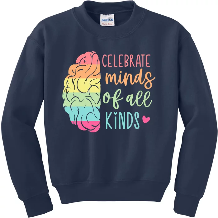 Celebrate Minds Of All Kinds Neurodiversity Autism Awareness Kids Sweatshirt