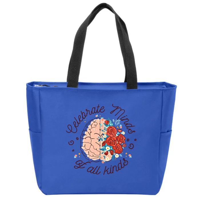 Celebrate Minds Of All Kinds Neurodiversity Autism Awareness Gift Zip Tote Bag