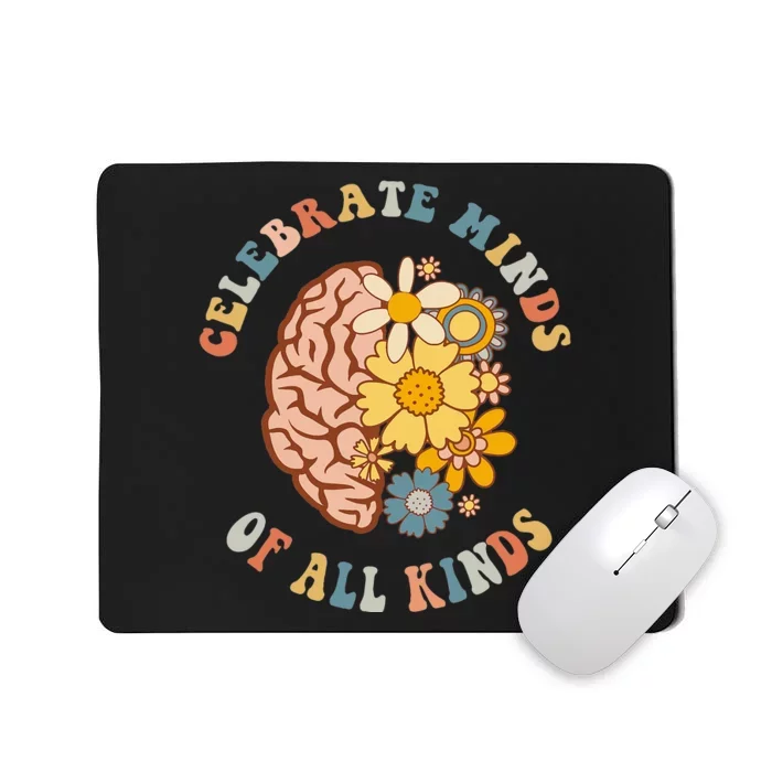 Celebrate Minds Of All Kinds Neurodiversity Autism Mousepad