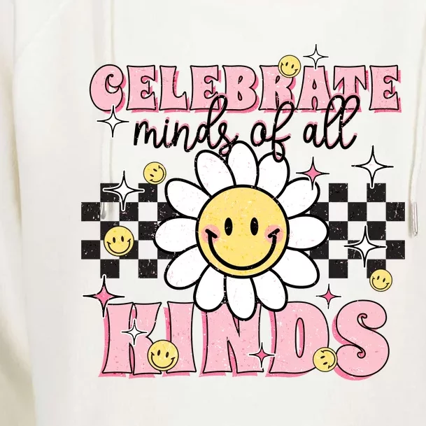 Celebrate Minds Of All Kinds Neurodiversity Autism Womens Funnel Neck Pullover Hood